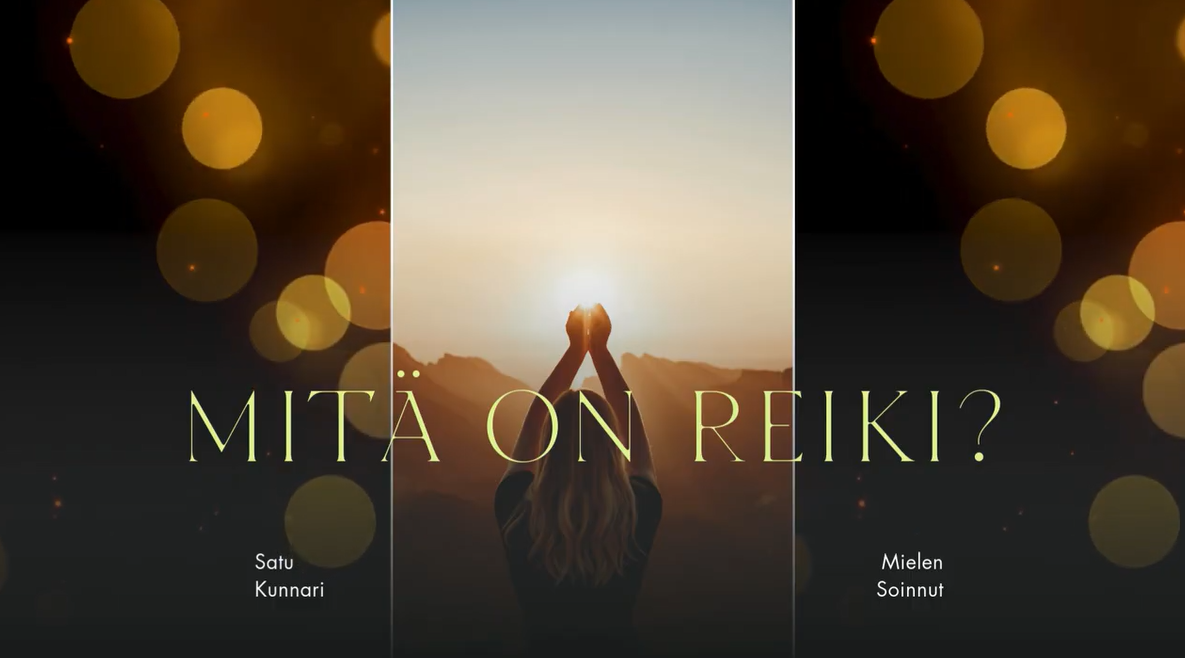 Mitä reiki on? - siirry YouTube-videoon tästä.